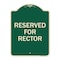 Signmission Reserved for Rector Heavy-Gauge Aluminum Architectural Sign, 24" x 18", G-1824-23177 A-DES-G-1824-23177 - alternate 1